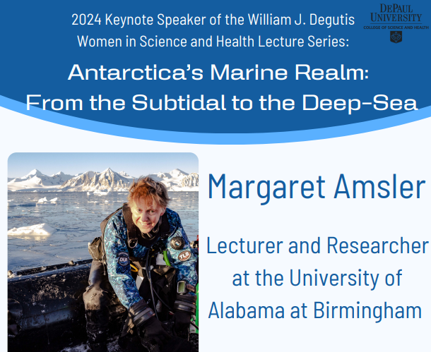 Poster for the 2024 Degutis Lecture: Antartica's Marine Realm: From the Subtidal to the Deep-Sea